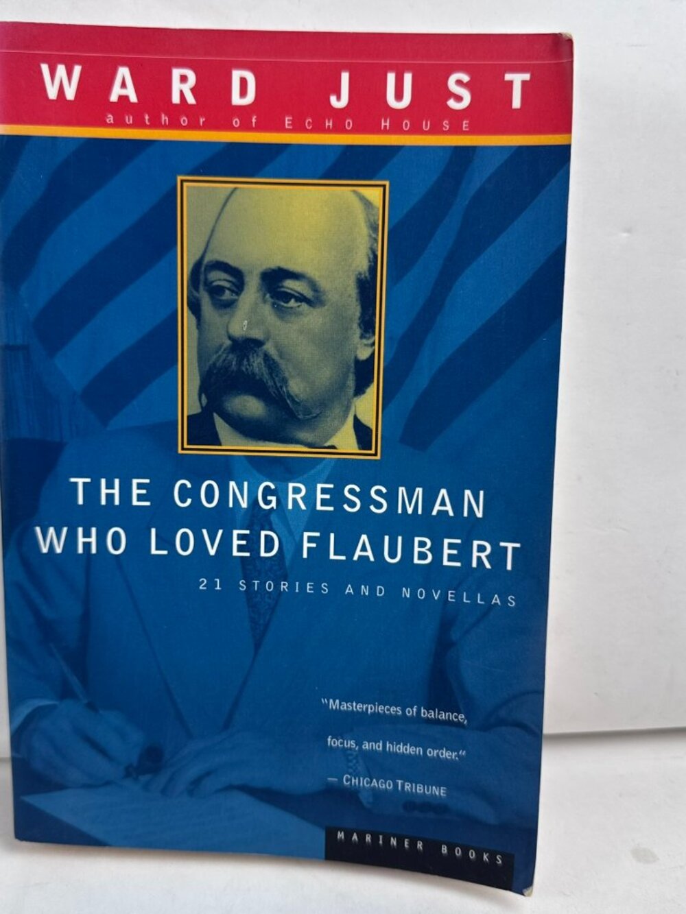 The Congressman Who Loved Flaubert Ward Just Paperback 978-0395901373